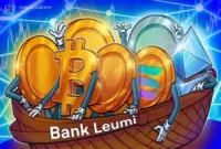 بزرگ‌ ترین بانک اسرائیل با همکاری گلکسی دیجیتال امکان معاملات بیت‌کوین، اتریوم و سولانا را فراهم می‌کند